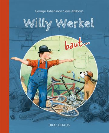 Willy Werkel baut - Verlag Urachhaus.de