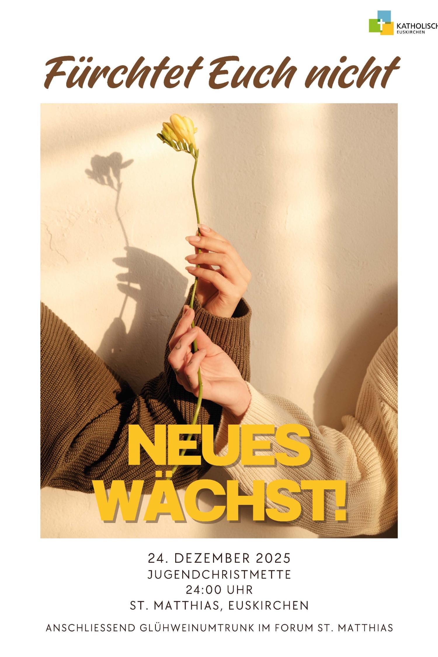 Fürchtet Euch nicht - Neues wächst! (1)